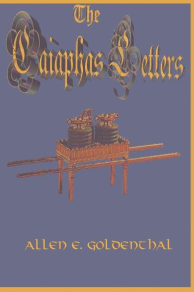 The Caiaphas Letters