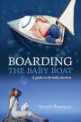Boarding the Baby Boat: A guide to the baby decision