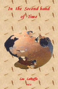 Title: In the Second hand of Time, Author: Lea LaRuffa