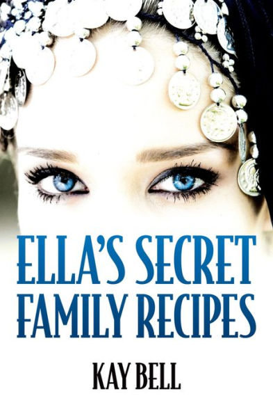 Ella's Secret Family Recipes
