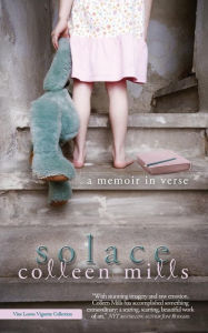 Title: Solace: A Memoir in Verse, Author: Colleen Mills