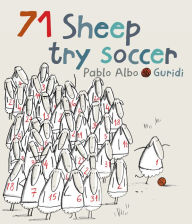 Title: 71 Sheep Try Soccer, Author: Pablo Albo