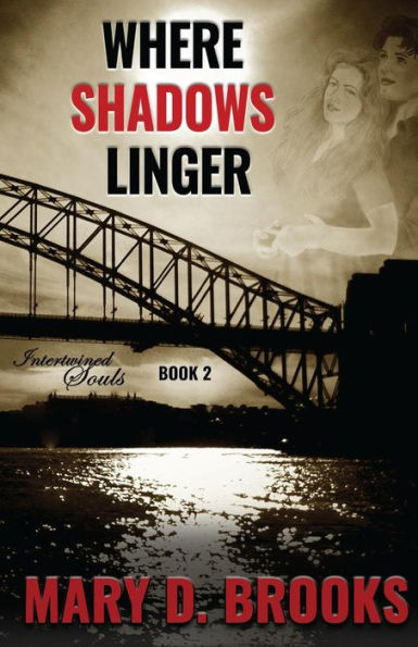 Where Shadows Linger: Intertwined Souls Series, Book 2