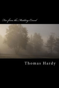 Title: Far from the Madding Crowd, Author: Thomas Hardy