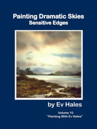 Title: Painting Dramatic Skies: Senstitive Edges, Author: Ev Hales