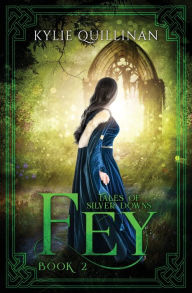 Title: Fey, Author: Kylie Quillinan