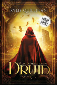 Title: Druid (Large Print Version), Author: Kylie Quillinan