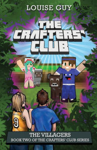 Title: The Villagers: Book Two of The Crafters' Club Series, Author: Louise Guy