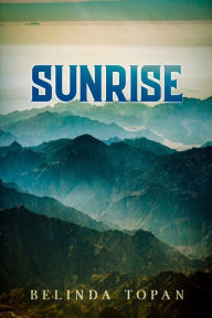 Title: Sunrise, Author: Belinda Topan