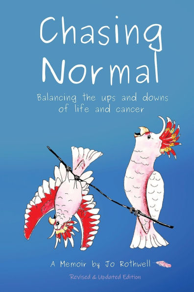 Chasing Normal: Balancing the ups and downs of life and cancer