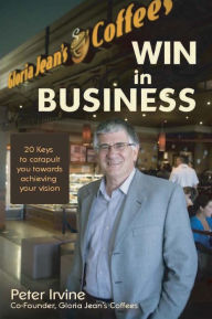 Title: Win in Business, Author: Peter Irvine