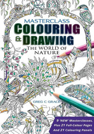 Title: Masterclass Colouring & Drawing: The World of Nature, Author: Donnie Av.