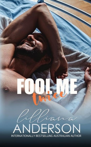 Fool Me Twice: a Cartwright Brother Romance