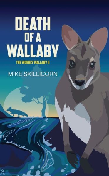 Death Of A Wallaby: The Wobbly Wallaby II