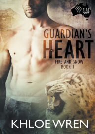 Title: Guardian's Heart, Author: Khloe Wren