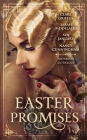 Easter Promises: An Historical Anthology