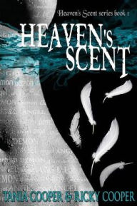 Title: Heaven's Scent: Heaven's Scent series book 1, Author: Tania Cooper