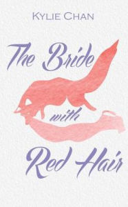 Title: The Bride With Red Hair, Author: Kylie Chan