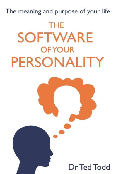 The 'Software' of Your Personality: Meaning and Purpose Life