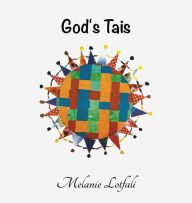 Title: God's Tais, Author: Melanie Lotfali Dr