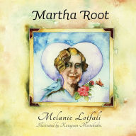 Title: Martha Root, Author: Melanie Lotfali Dr