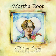 Title: Martha Root, Author: Melanie Lotfali Dr