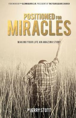 Positioned For Miracles