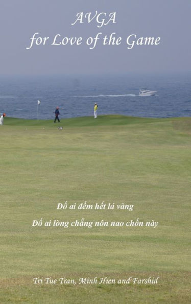 Australian Vietnamese Golf Association (AVGA): For Love of the Game