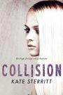 Collision (The Fight for Life Series Book 1)