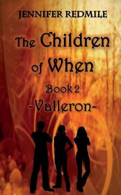 The Children of When Book 2: Valleron