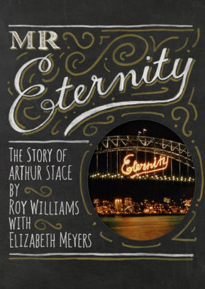 Mr Eternity: The Story of Arthur Stace