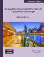 Computerised Accounting Practice Set Using MYOB AccountRight - Advanced Level: Australian Edition