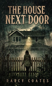 The House Next Door: A Ghost Story