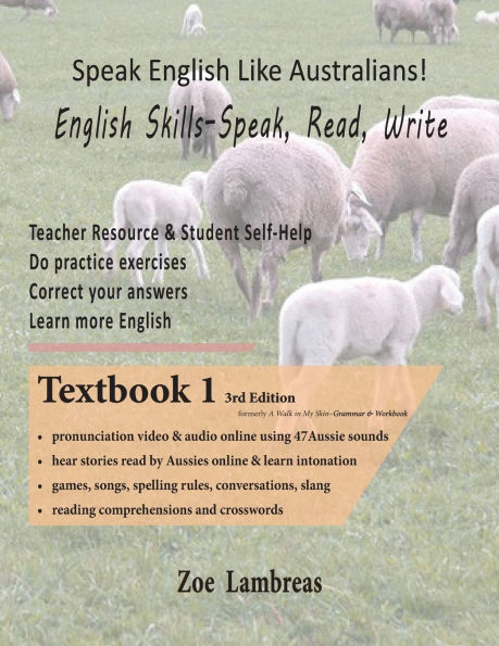 Speak English Like Australians! English Skills - Speak, Read, Write Textbook 1