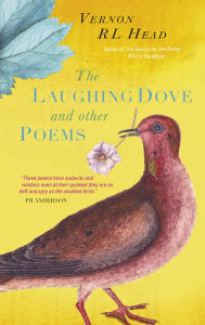 Title: The Laughing Dove and Other Poems, Author: Vernon R L Head