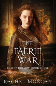 Title: The Faerie War, Author: Rachel Morgan