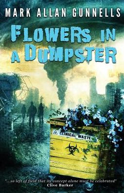 Flowers a Dumpster