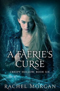 Title: A Faerie's Curse, Author: Rachel Morgan