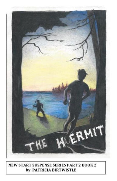 The Hermit: New Start Suspense Series Part Two Book 1