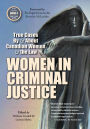 Women in Criminal Justice: True Cases