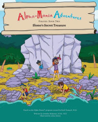 Title: Alpha-Mania Adventures: Slomo's Secret Treasure: A Blending Book, Author: Jennifer Makwana