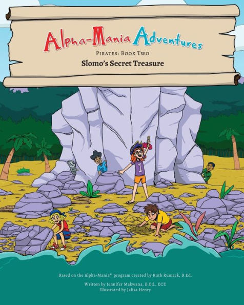 Alpha-Mania Adventures: Slomo's Secret Treasure: A Blending Book