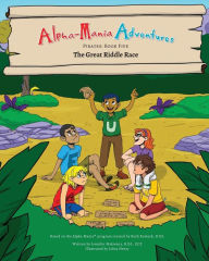 Title: Alpha-Mania Adventures: The Great Riddle Race: A Sound Manipulation Book, Author: Jennifer Makwana