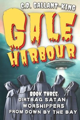 Dirtbag Satan Worshippers From Down by the Bay