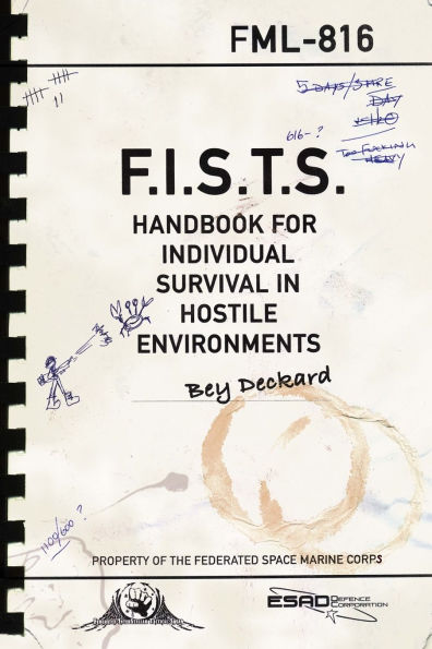 F.I.S.T.S. Handbook For Individual Survival Hostile Environments