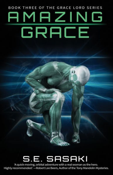 Amazing Grace: Book Three of The Grace Lord Series