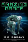 Amazing Grace: Book Three of The Grace Lord Series