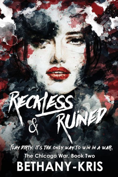 Reckless & Ruined