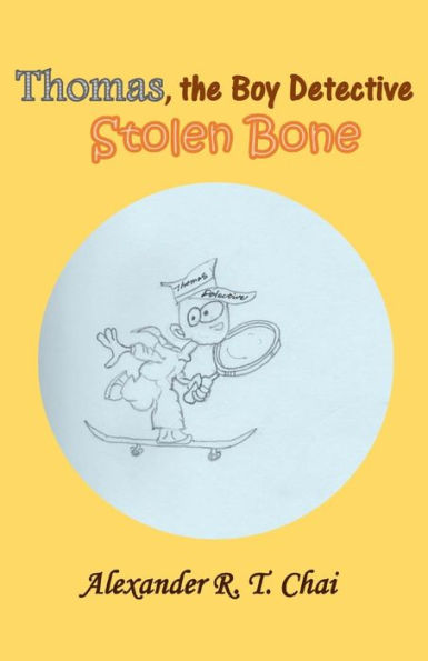Thomas, the boy detective: Stolen Bone