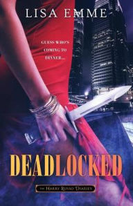 Title: Deadlocked, Author: Lisa Emme